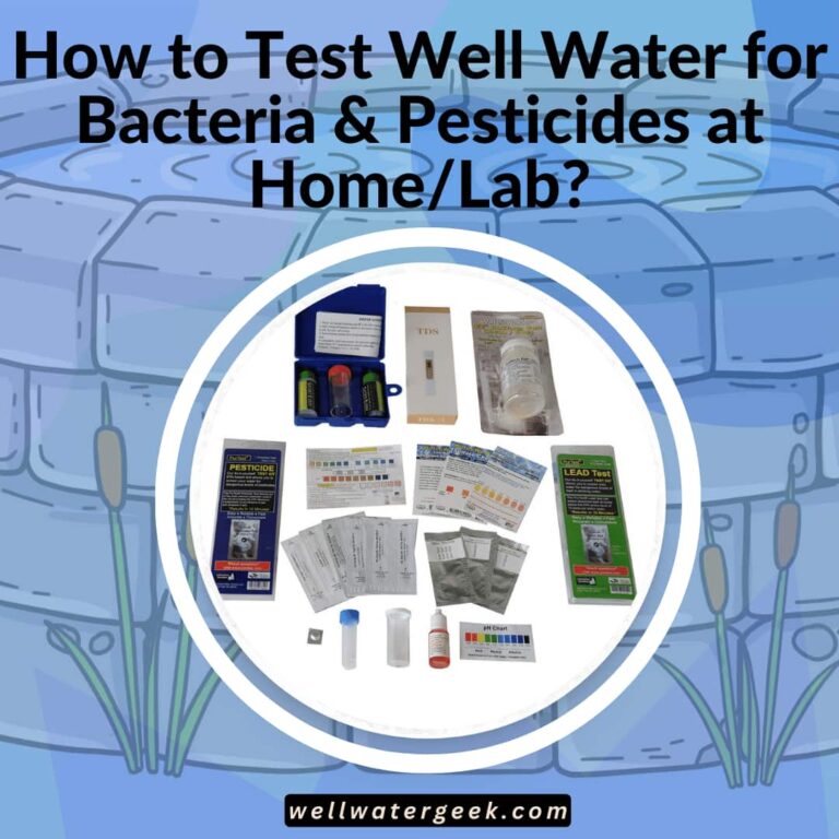 How to Test Well Water for Bacteria & Pesticides at HomeLab