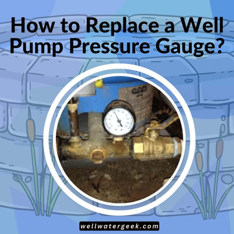 How to Replace a Well Pump Pressure Gauge?