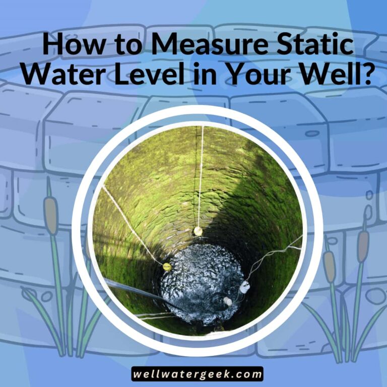 How to Measure Static Water Level in Your Well?