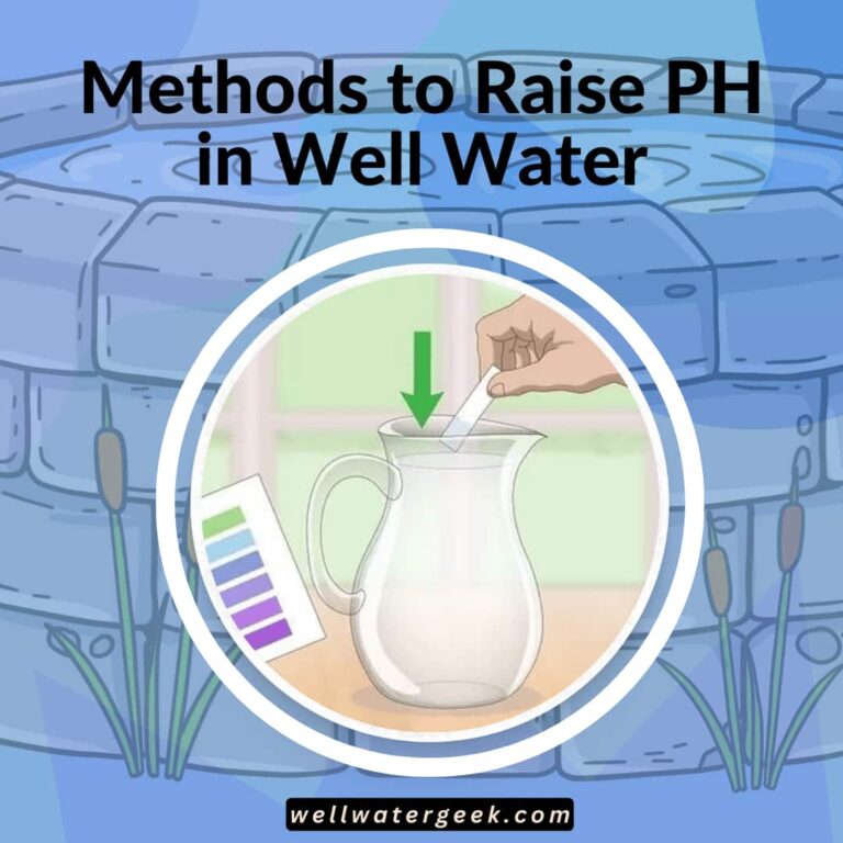 Methods to Raise PH in Well Water