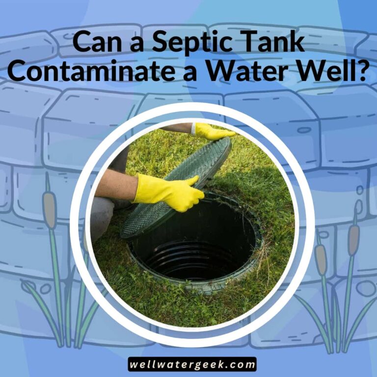 Can a Septic Tank Contaminate a Water Well